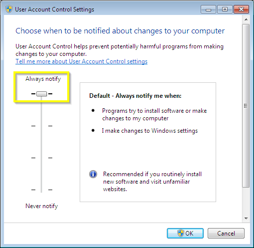 UAC slider: choose "Always Notify"